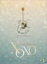 XOXO(부제: Hugs and Kisses)